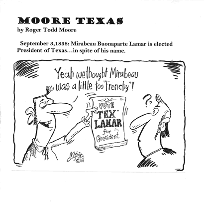 Sept. 3, 1838 Mirabeau Buonaparte Lamar; Texas history cartoon