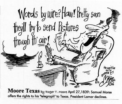 Lamar rejects Morse' offer of rights to telegraph; Texas history  cartoon