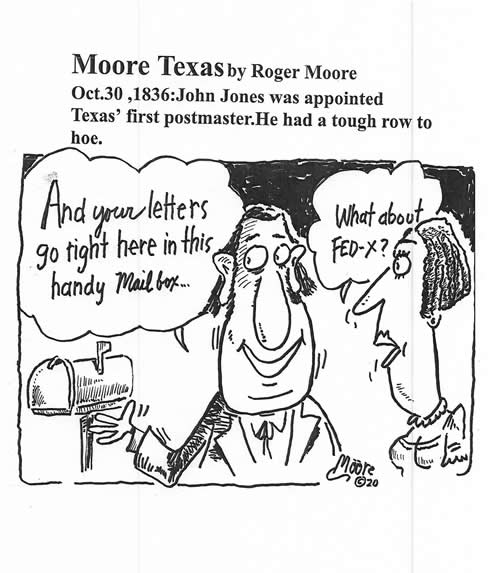 Oct. 30, 1836, John Jones appointed Texas' firt postmaster; Texas history cartoon