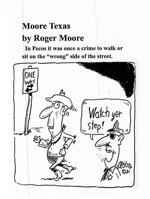 A crime to walk on wrong side of street ; Texas history cartoon by Roger  Moore
