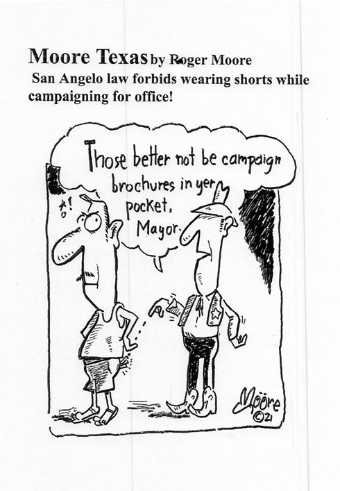 No shorts while campaigning ; Texas history cartoon by Roger  Moore