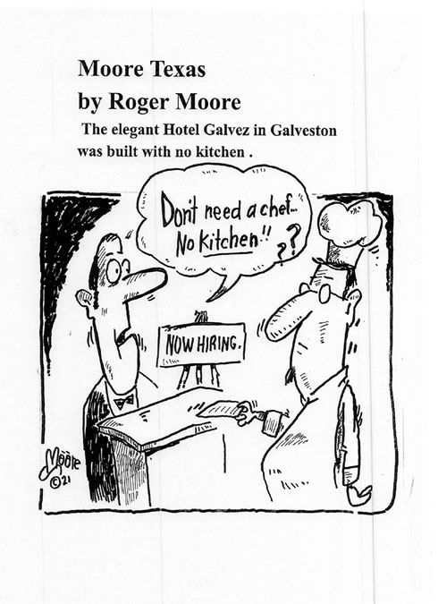 Galveston TX Hotel Galvez ; Texas history cartoon by Roger  Moore