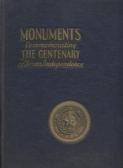 Monuments Commemorating the Centenary of Texa Independence book cover
