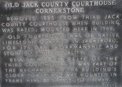 Historical marker for 1886 Jack County courthouse bell and cornerstone, Jacksboro Texas