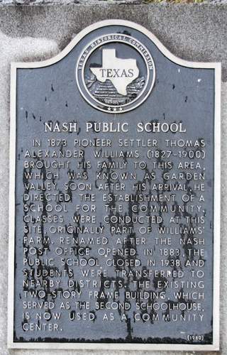 Nash Public School Historical Marker , Nash, Texas