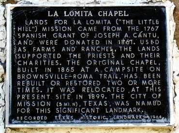 La Lomita Chapel Historical Marker text, La Lomita Texas
