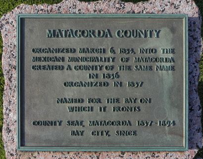 Matagorda County TX - County Marker