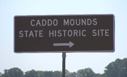 Caddo Mounds State Historic Site Sign