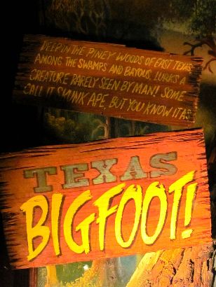 "Texas Bigfoot" sign- Museum of Weird, Austin TX