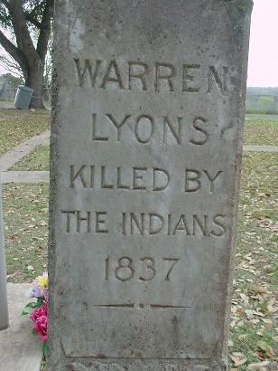 Schulenburg TX - Warren Lyons killed by Indians 1837