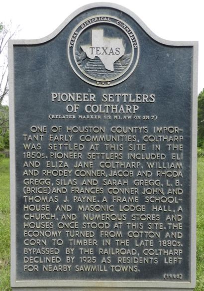 Coltharp, Texas - Pioneer settlers of Coltharp  historical marker