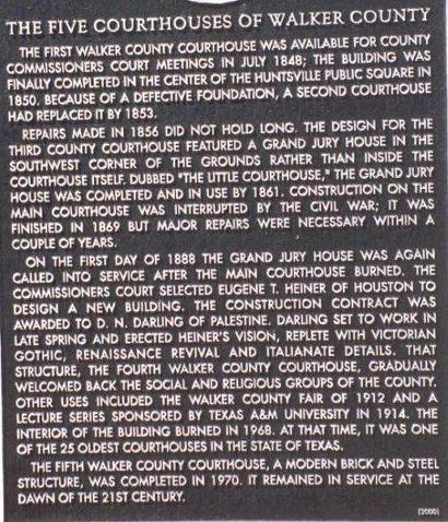 Huntsville TX - Walker CountyCourthouse Hististorical  Marker