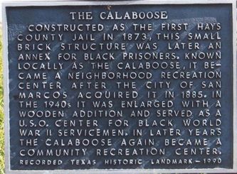 San Marcos TX 1873 Hays County Jail Calaboose historical marker