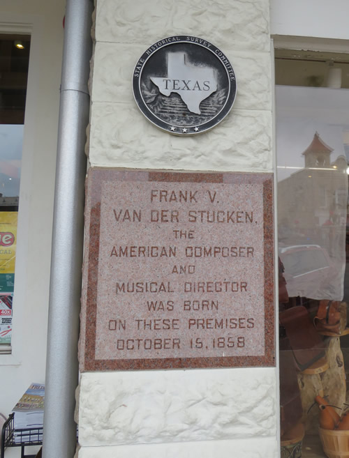  Fredericksburg  TX - site when Van der Stucken was born 