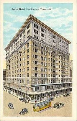 Gunter Hotel, San Antonio , Texas old post card