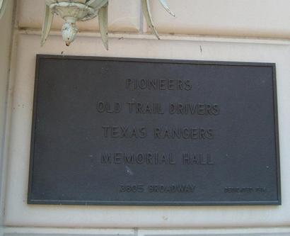 Texas Pioneers, Trail Drivers, Rangers Memorial Museum plaque, San Antonio, Texas