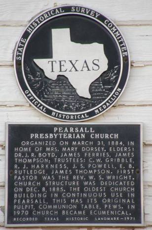 Pearsall Tx - Presbyterian Church historical marker