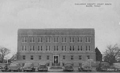 Callahan County Courthouse,  Baird, Texas old photo