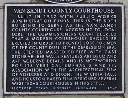 Texas - 1937 Van Zandt County courthouse historical marker 