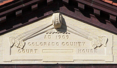 X - 1909 Colorado County Courthouse