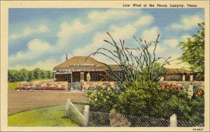 Law West of the Pecos, Langtry, Texas