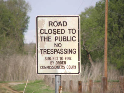 Wilson Counnty Tx - Road closed sign