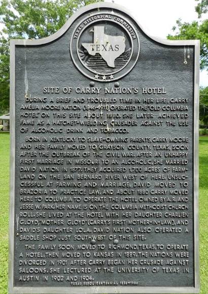 East Columbia Tx - Site of Carry Nation's Hotel