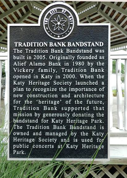 Katy TX - Tradition Bank Bandstand  historical marker