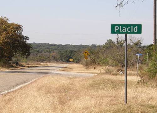 Entering Placid Texas