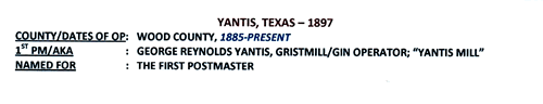 Yantis TX -  Wood County 1897 Postmark info
